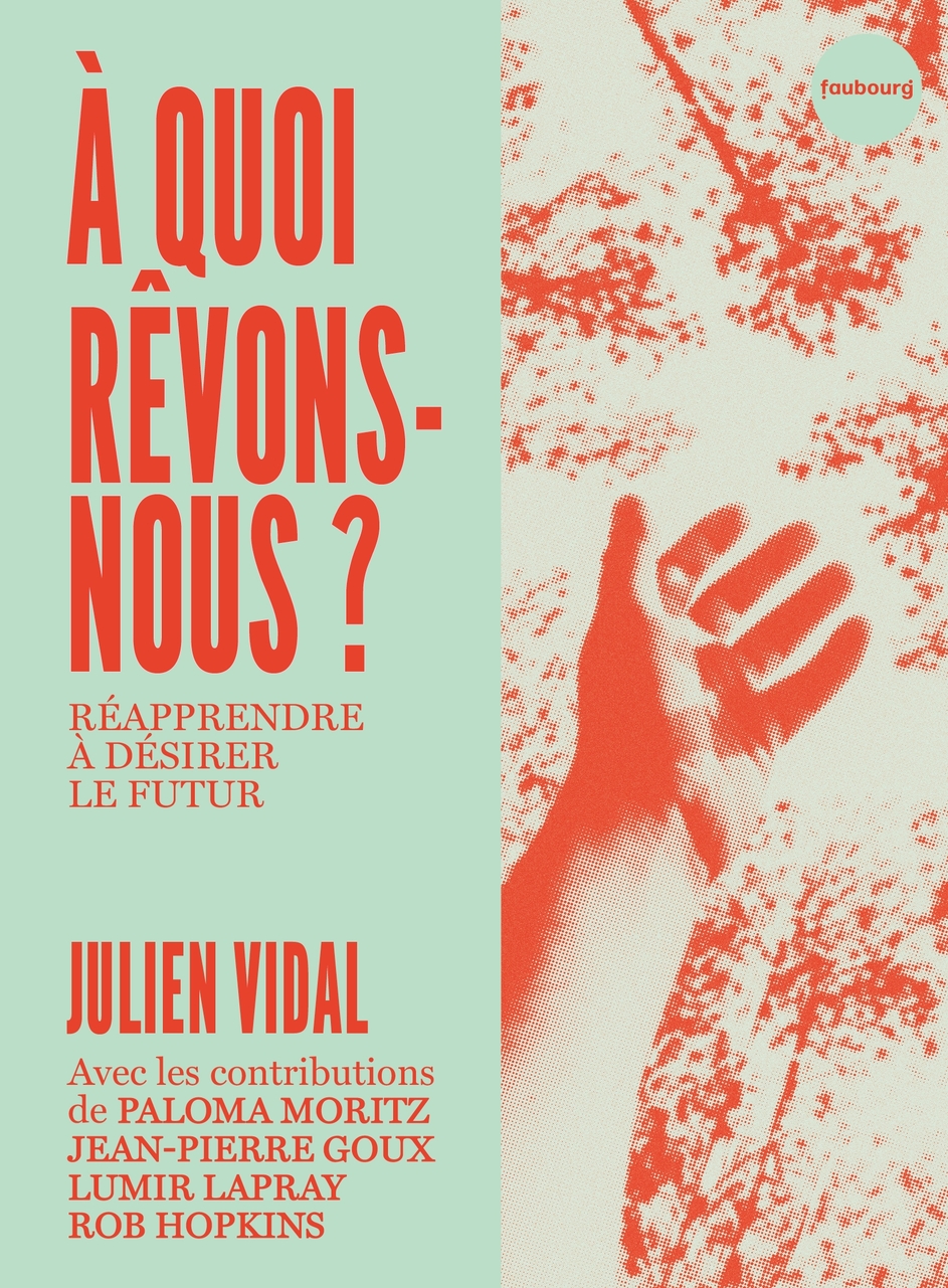 À quoi rêvons-nous ?