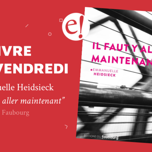’Fuir ou rester’ : le nouveau roman d’Emmanuelle Heidsieck dans Ernest Magazine 