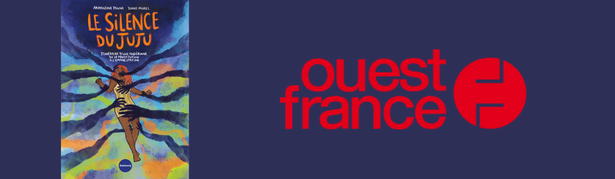 Interview de Diane Morel et Armandine Penna dans ’Ouest-France’
