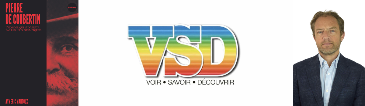 Interview d’Aymeric Mantoux dans ’VSD Magazine’