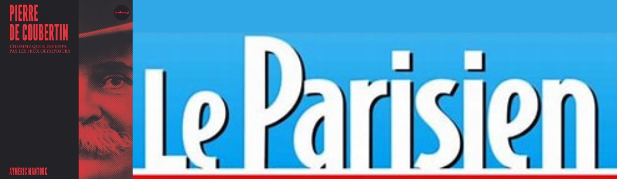’Pierre de Coubertin’ dans ’Le Parisien’
