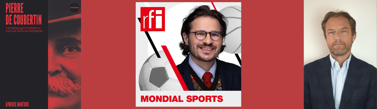 Aymeric Mantoux sur ’RFI’