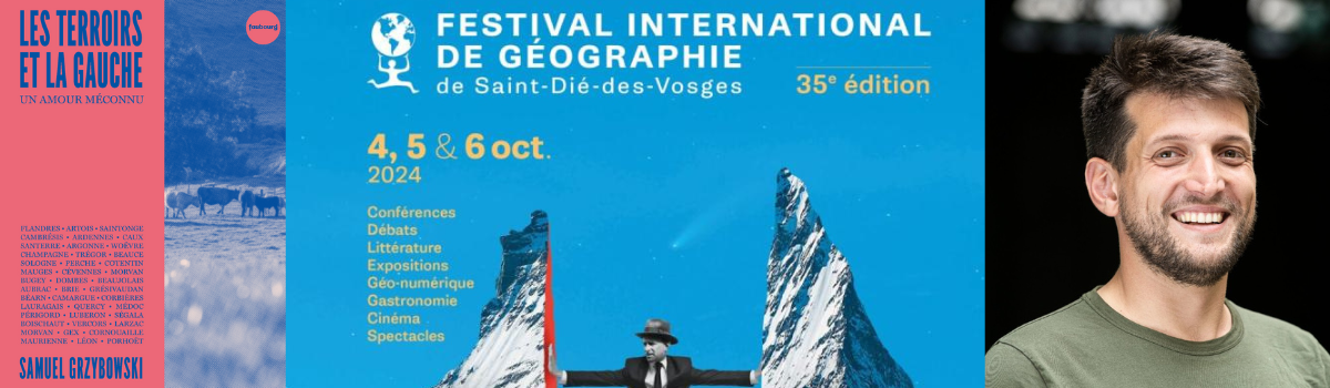 Samuel Gryzbowski au Festival international de géographie de Saint-Dié-des-Vosges !