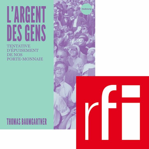 L’argent, intime et culturel, décortiqué sur RFI