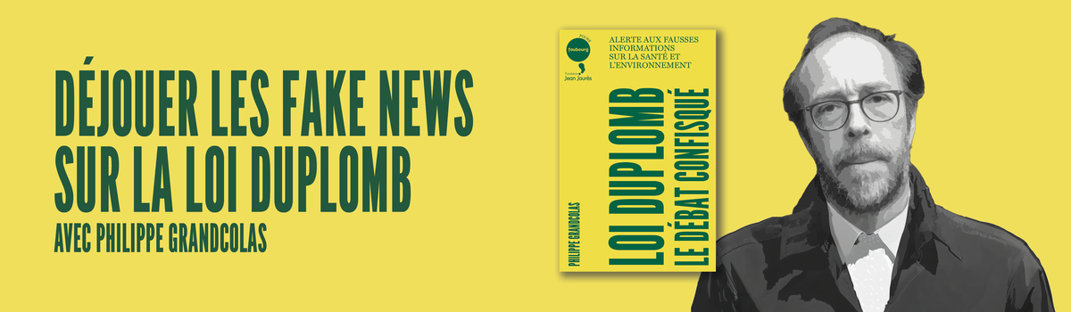 Lancement du livre ’Loi Duplomb, le débat confisqué’ de Philippe Grandcolas, le 16 avril à L’Académie du Climat